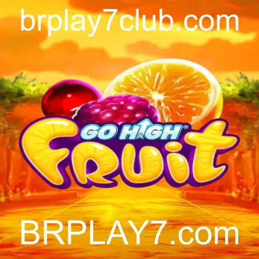 Descubra o emocionante mundo de GoHighFruit: Diversão e Estratégia no BRPLAY7.com